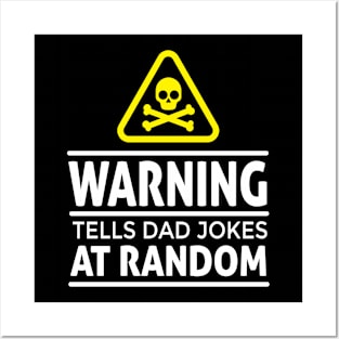 Warning tells dad jokes at random Men's Posters and Art